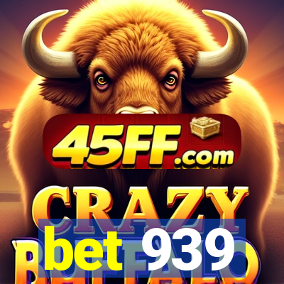 bet 939